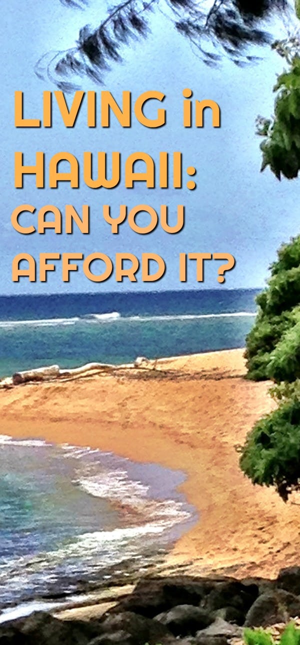Can You Afford to Live in Hawaii