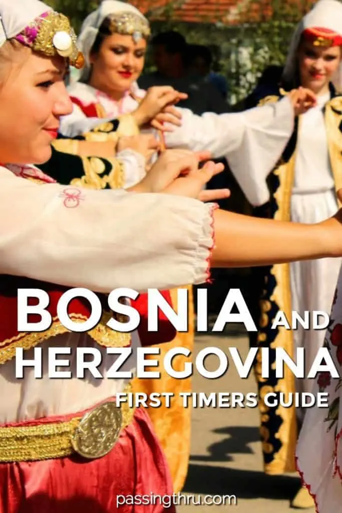 Bosnia and Herzegovina first timers guide