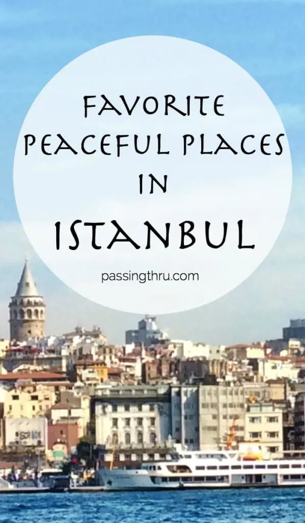 peaceful places in Istanbul