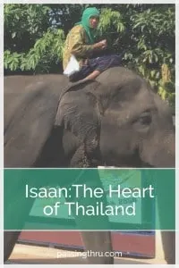 Isaan: The Heart of Thailand