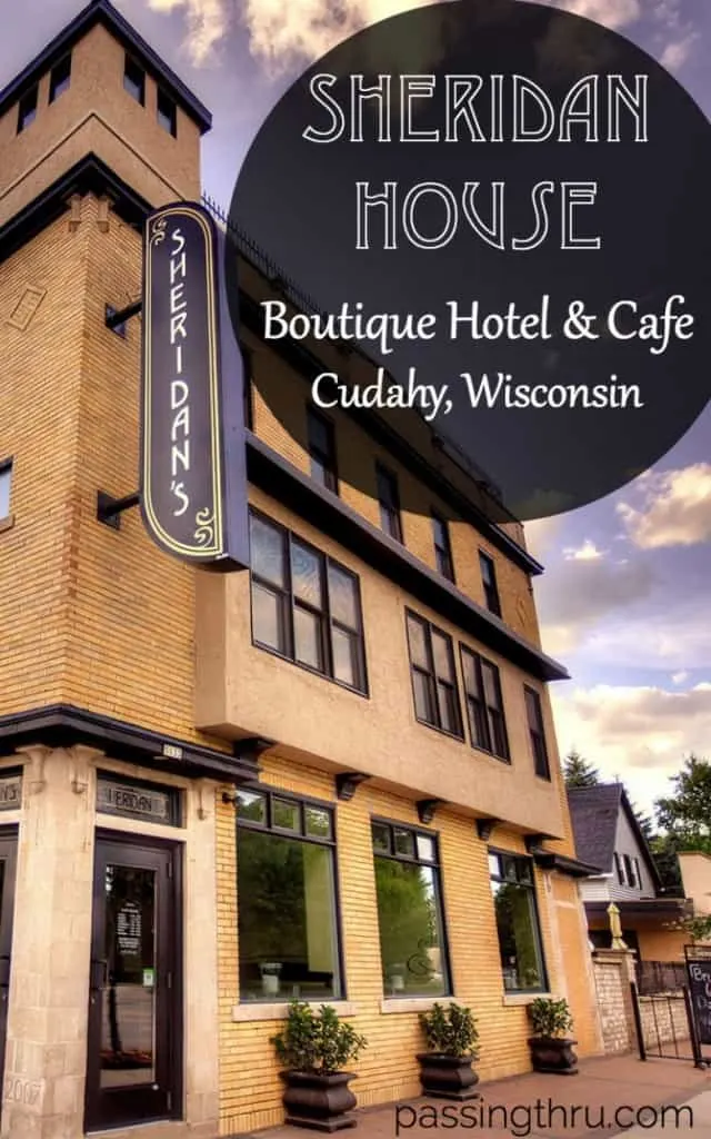 Sheridan House Boutique Hotel and Cafe, in Cudahy, Wisconsin