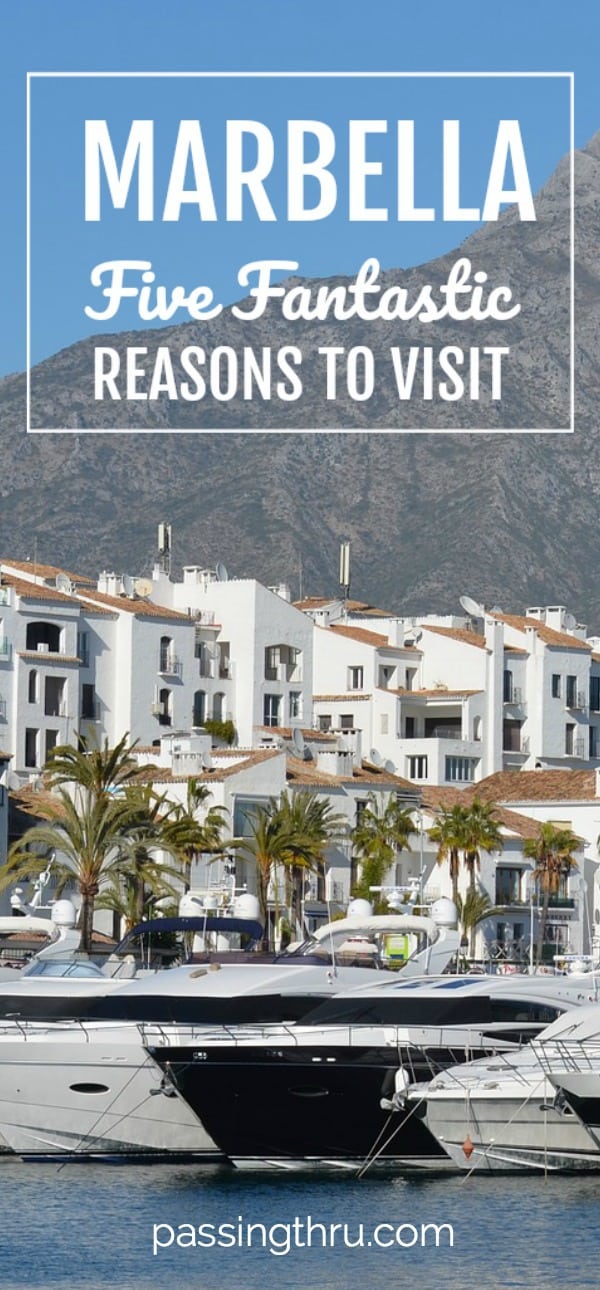Fantastic Reasons to Visit Marbella