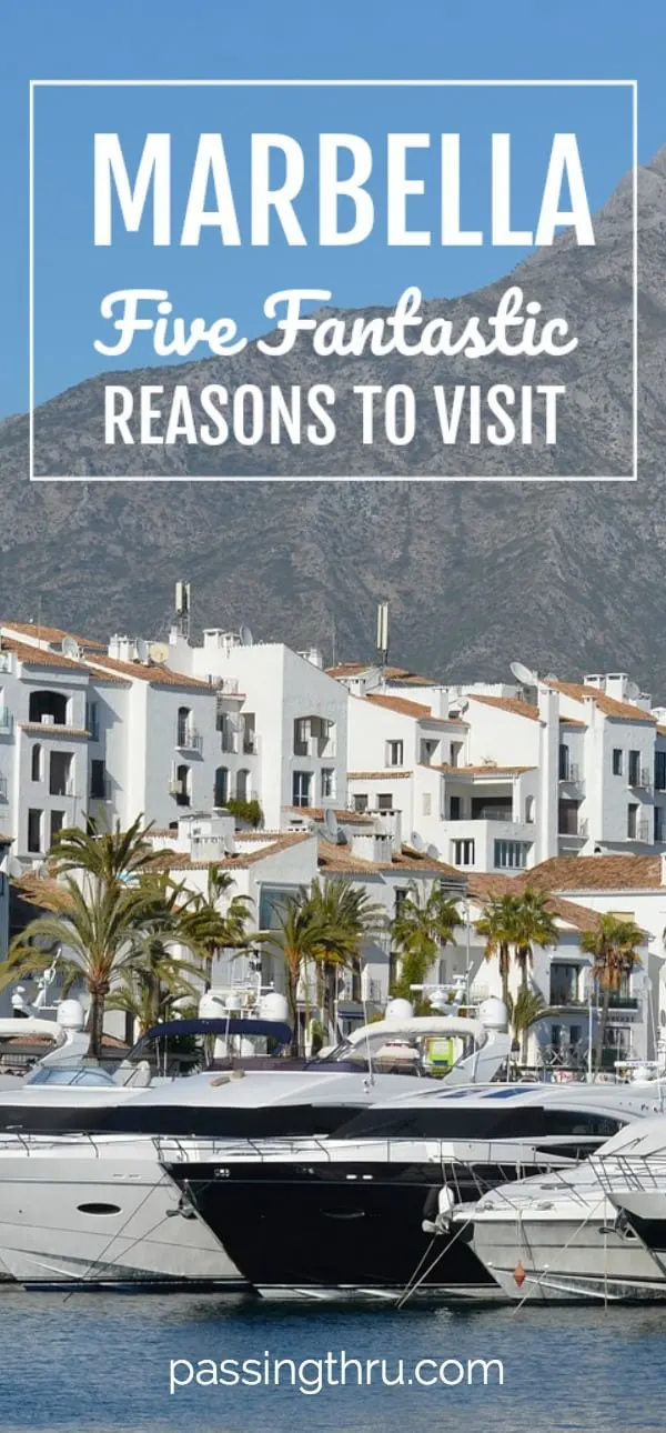 Fantastic Reasons to Visit Marbella
