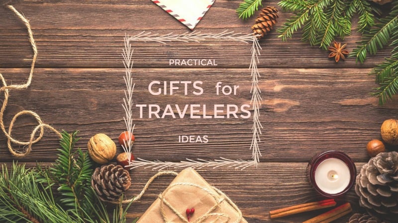 Practical Gift ideas for Travel Enthusiasts
