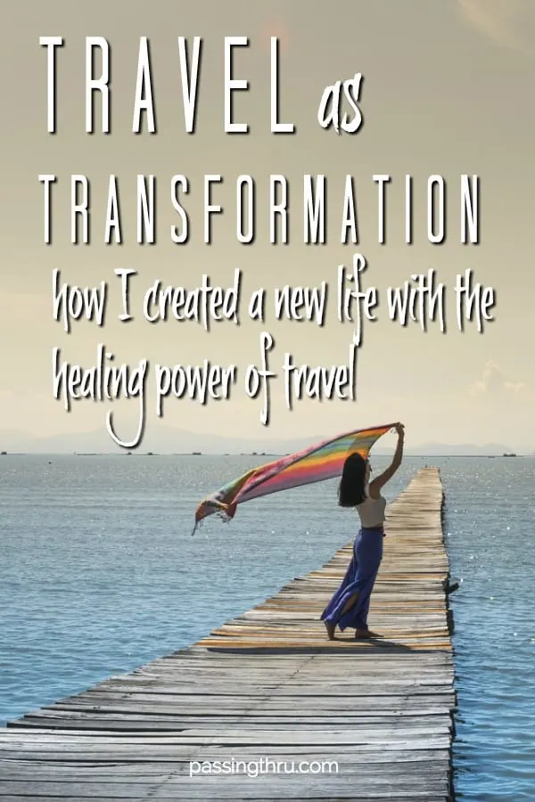 travel as transformation