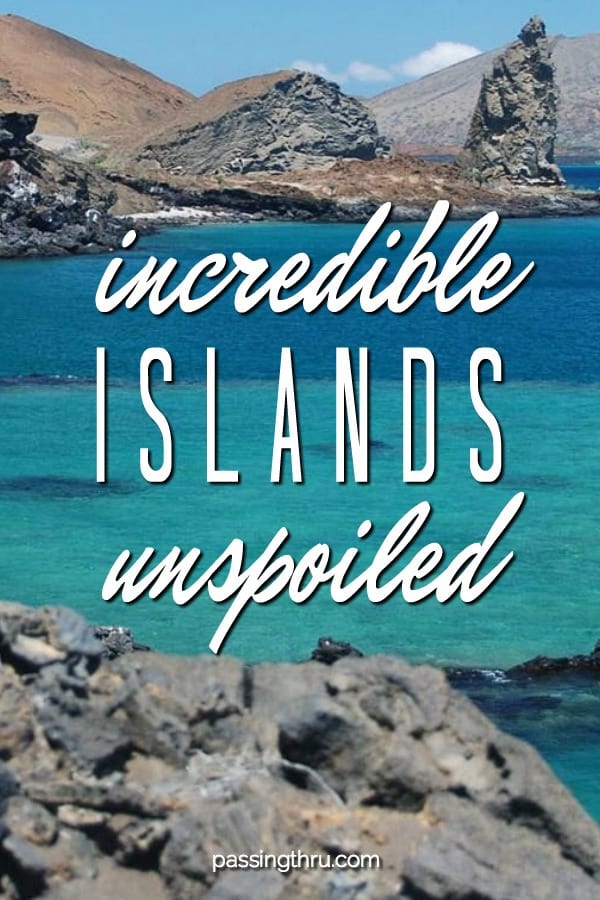 unspoiled islands