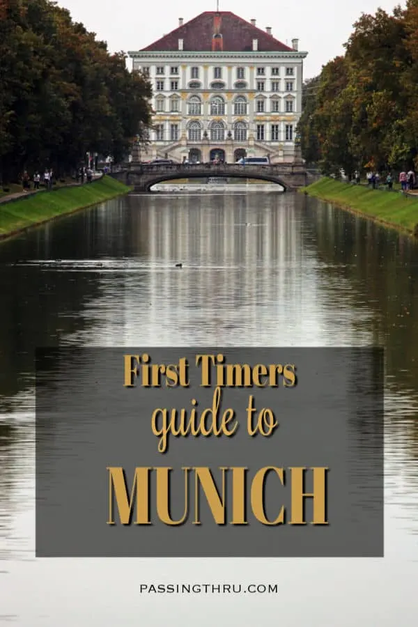 First Timers Guide to Munich