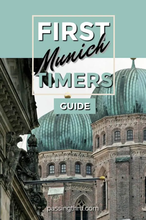 Munich First Timers Guide