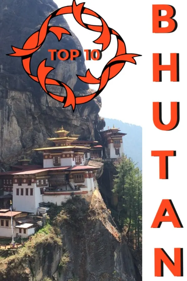 Top 10 Attractions in Bhutan