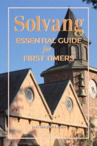 First Timers Guide to Solvang: Insider Tips for a Santa Ynez Valley Wine Country Getaway