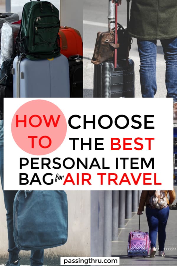 Choosing The Best Personal Item Bag for Travel by Air