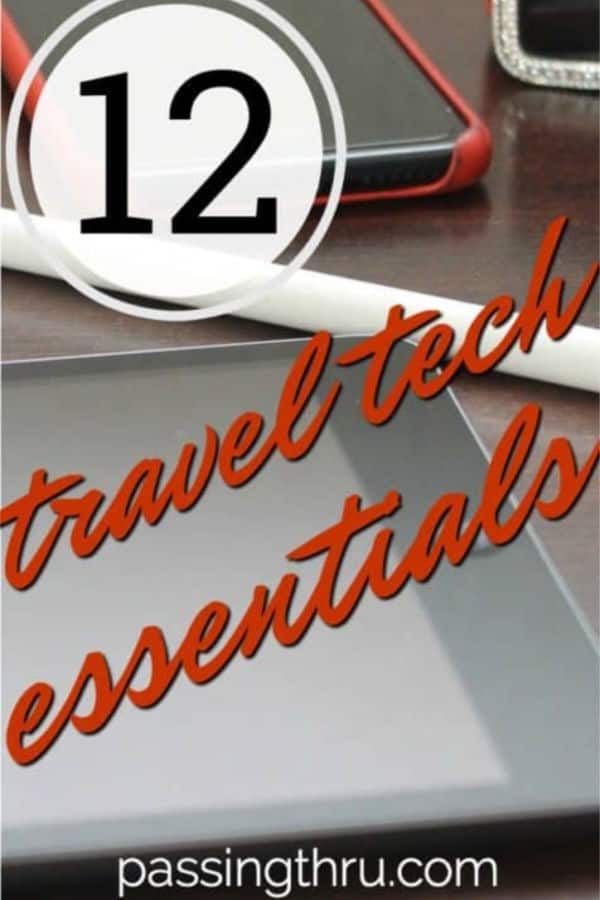 12 travel tech essential for every traveler desktop smartphone tablet