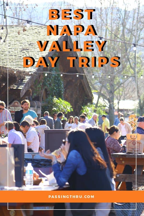 BEST NAPA VALLEY DAY TRIPS