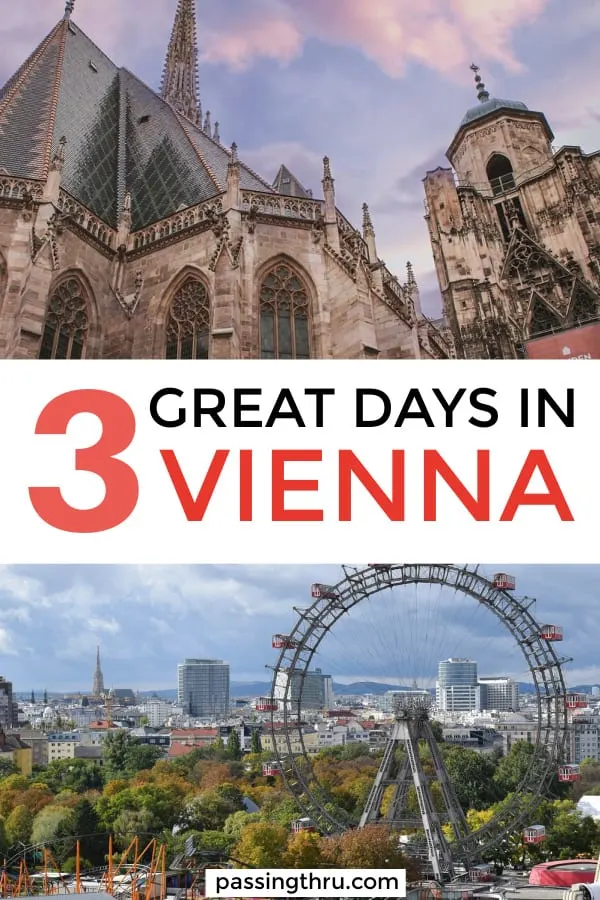 3 GREAT DAYS IN VIENNA