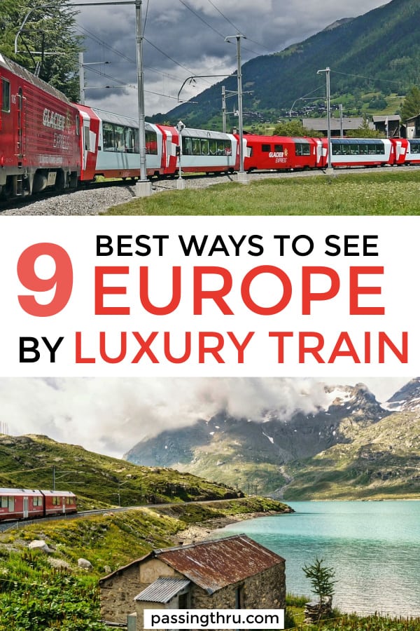 9 best ways to see europe by luxury train