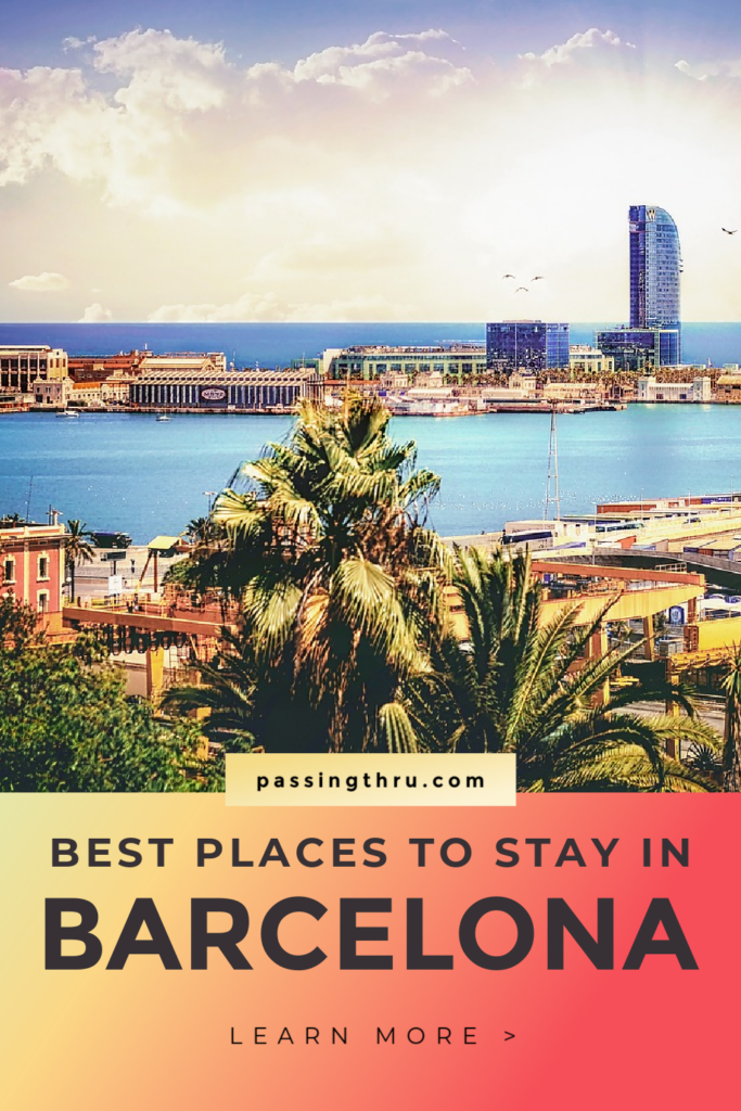 BEST PLACES TO STAY IN BARCELONA
