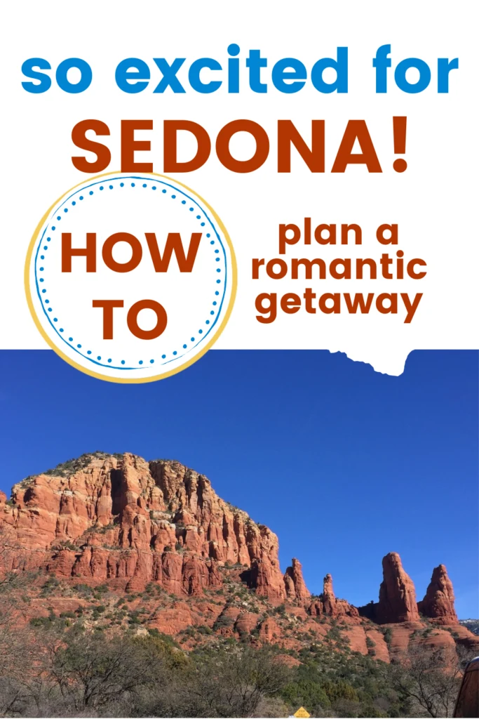 how to plan a romantic sedona getaway