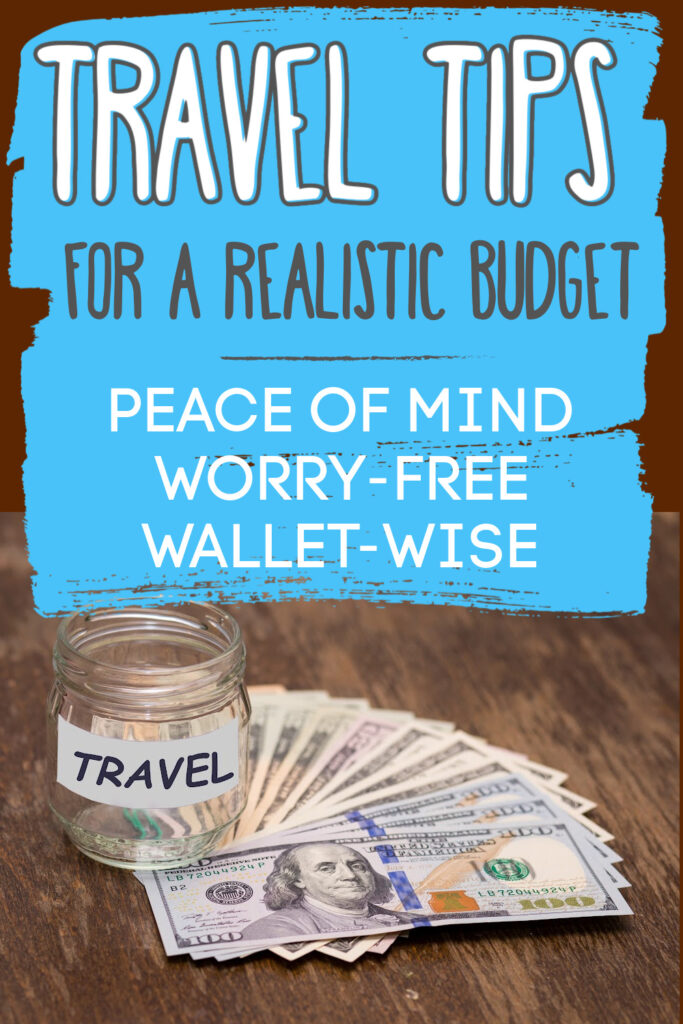 REALISTIC TRAVEL BUDGET TIPS
