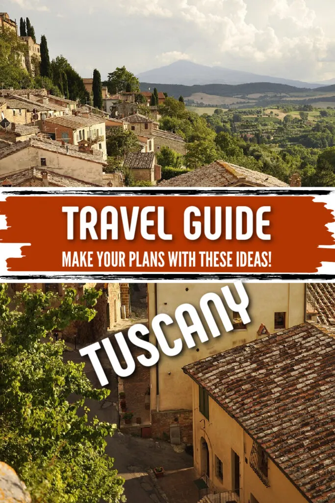 tuscany travel guide