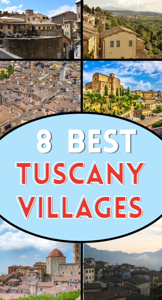 8 best tuscany villages